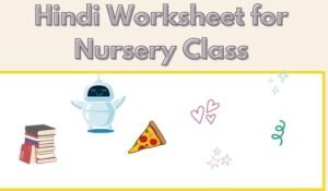 Hindi Worksheet for Nursery Class Pdf